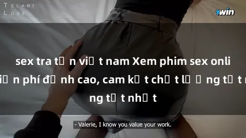 sex tra tấn việt nam Xem phim sex online miễn phí đỉnh cao, cam kết chất lượng tốt nhất