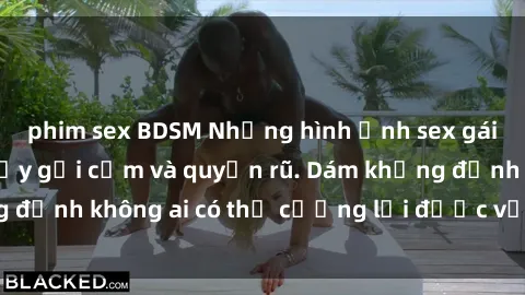 phim sex BDSM Những hình ảnh sex gái Việt xinh đẹp đầy gợi cảm và quyến rũ. Dám khẳng định không ai có thể cưỡng lại được vẻ đẹp của họ.