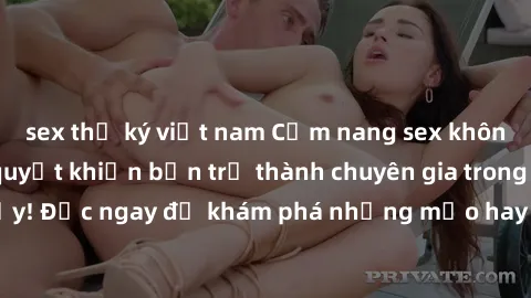 sex thư ký việt nam Cẩm nang sex không che: Những bí quyết khiến bạn trở thành chuyên gia trong chuyện ấy! Đọc ngay để khám phá những mẹo hay và bí quyết tình dục không che.